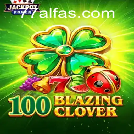 Descubra a Excitante Aventura de 100BlazingClover