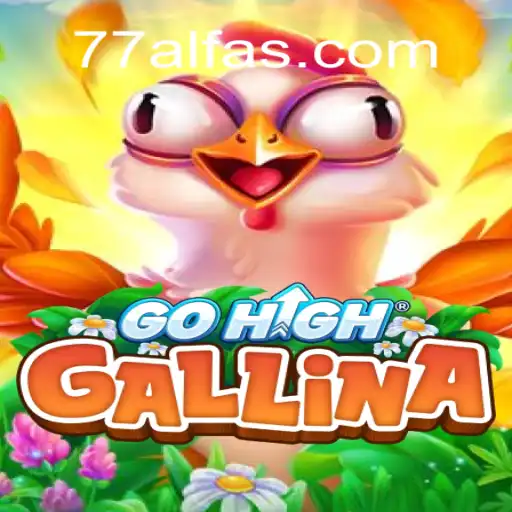Domine o GoHighGallina: Explore o Futuro dos Jogos com 77ALFA.COM